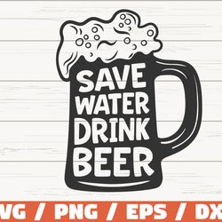 save water drink beer svg, love beer svg, cut file, cricut