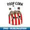 IY-20231117-11136_Poop Corn Funny Poop Pop Corn Pun 2062.jpg