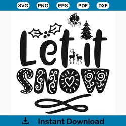 let it snow svg, christmas svg, let it snow svg, snow svg, winter svg, christmas quote svg, christmas tree svg, reindeer