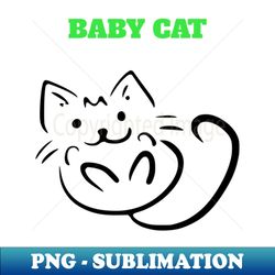 Baby cat - PNG Transparent Sublimation File - Revolutionize Your Designs
