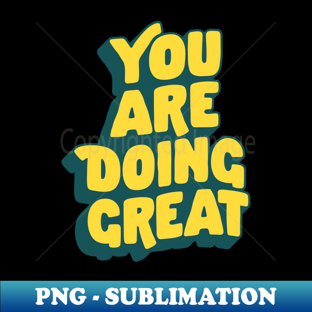 JH-20231117-16077_You Are Doing Great by The Motivated Type in Blue and Yellow 6447.jpg