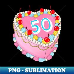 50th birthday cake - high-quality png sublimation download - perfect for personalization