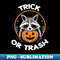 JN-20231117-14674_Trick or Trash Raccoon Lovers Halloween 3338.jpg
