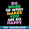 JZ-20231117-3972_Do More of What Makes You Oh So Happy by The Motivated Type 9218.jpg