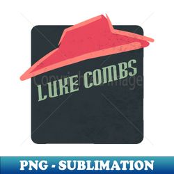 luke combs - instant sublimation digital download - unleash your creativity