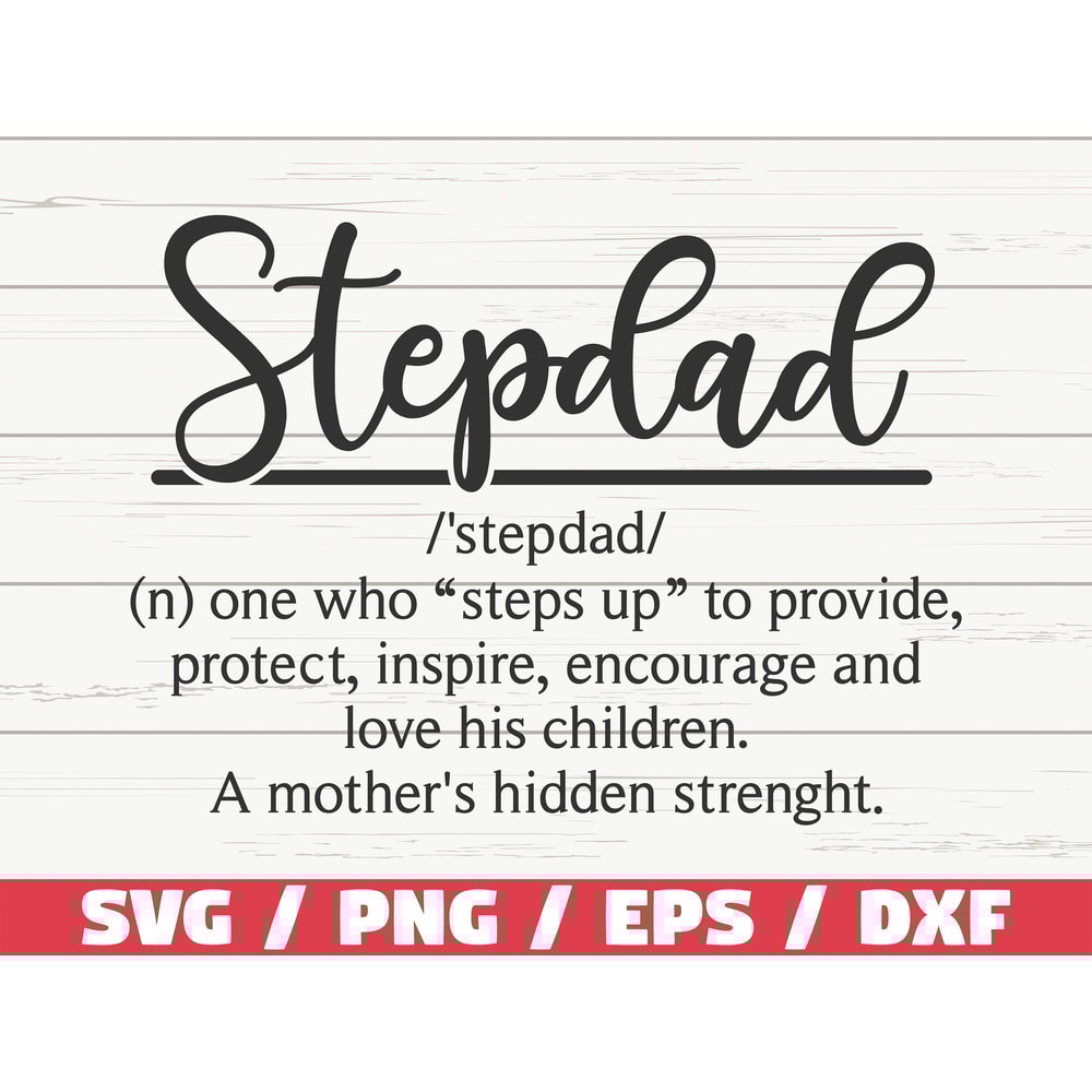 Stepdad Definition SVG Cut File Cricut Commercial use Silhouette Stepdad SVG Funny Definition SVG.jpg