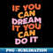 LD-20231117-7155_If You Can Dream It You Can Do It by The Motivated Type in Red pink and Peach 5690.jpg