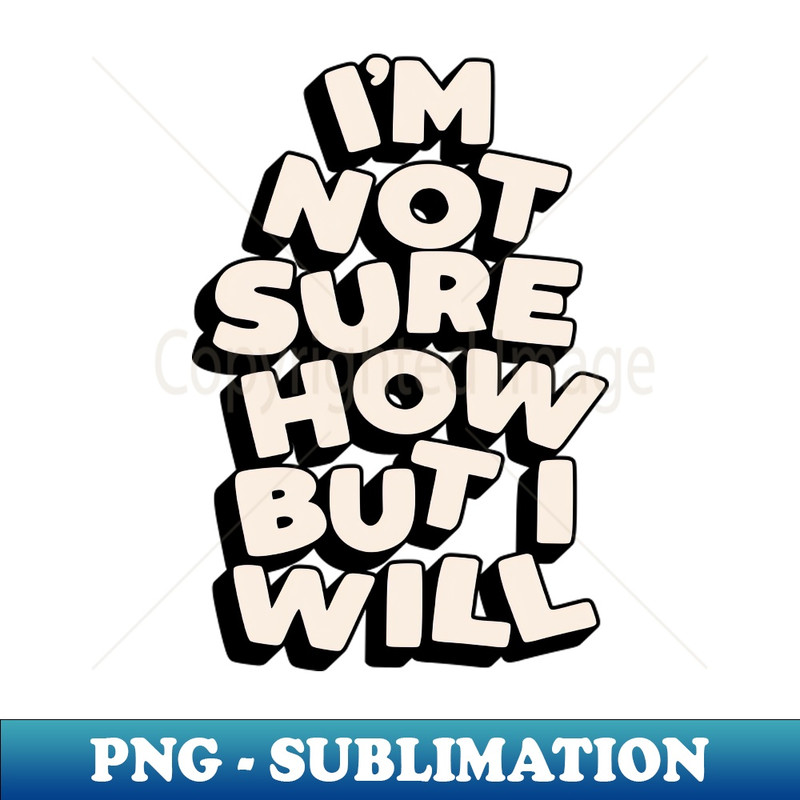 LH-20231117-7269_Im Not Sure How But I Will 3221.jpg