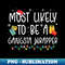 LI-20231117-9675_Most Likely To Be A Gangsta Wrapper Funny Christmas Vacation 9860.jpg