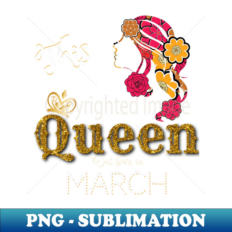 LO-20231117-14413_This Queen Was Born In March Black Girl Birthday 8930.jpg