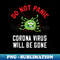 LR-20231117-3977_Do Not Panic Corona Virus Will Be Gone 6332.jpg