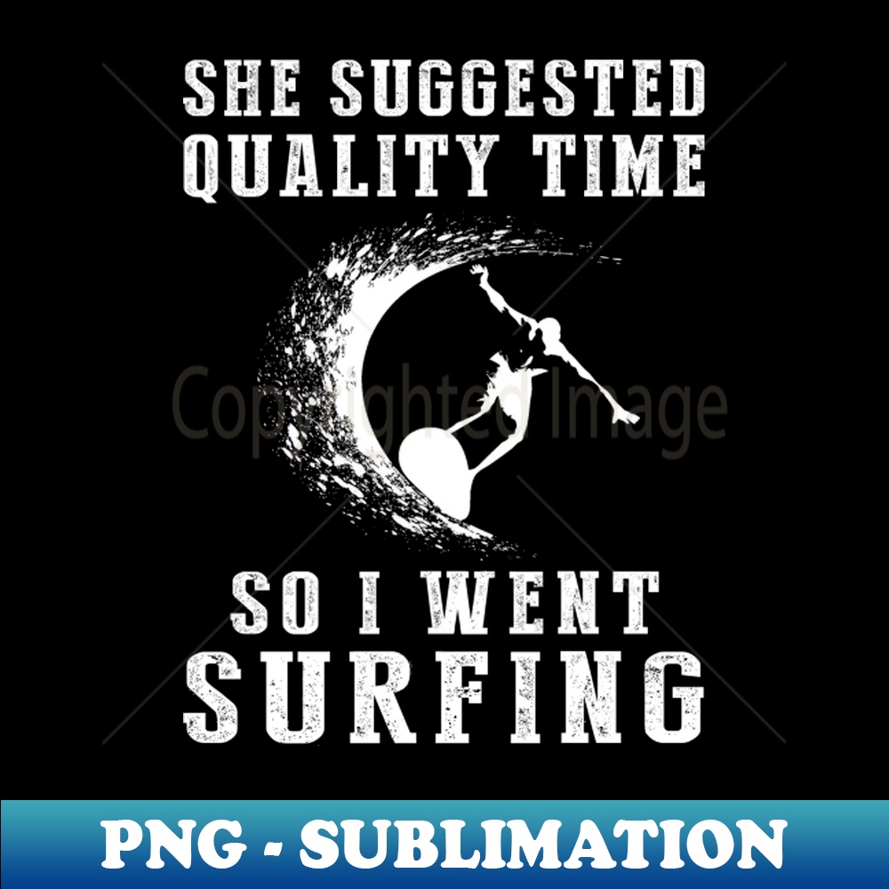 MA-20231117-11995_Riding Waves of Quality Time - Funny Surfing Tee 4384.jpg