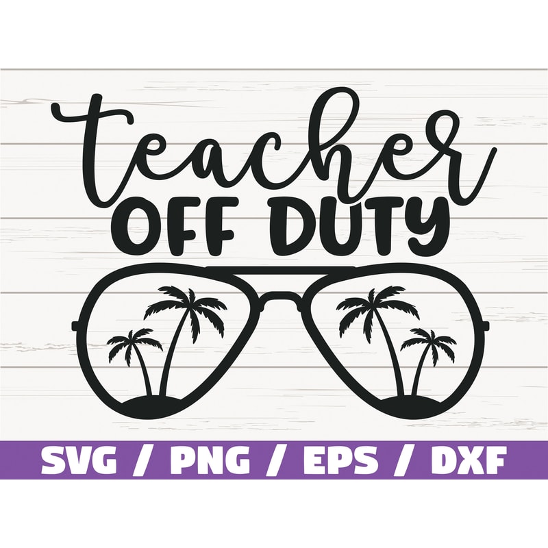 Teacher Of Duty SVG Cut File Cricut Commercial use Silhouette DXF file Teacher Shirt Vacantion SVG School Svg Teacher life.jpg