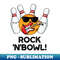 MJ-20231117-12062_Rock And Bowl Cute Bowling Pun 1667.jpg
