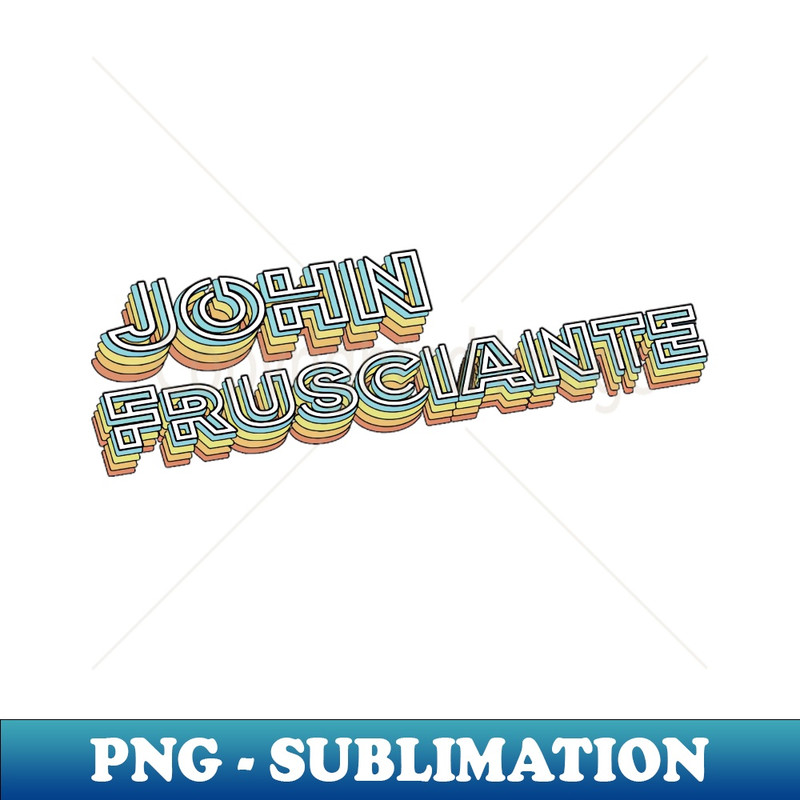 MW-20231117-7745_John Frusciante Retro Typography Faded Style 6368.jpg