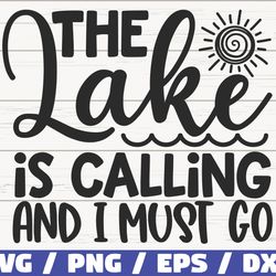 the lake is calling and i must go svg, cut file, commercial use, cricut