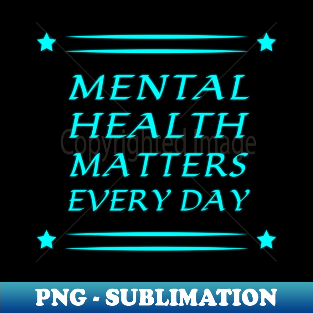 NT-20231117-4642_Everyday Reminder Mental Health Matters 3371.jpg