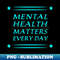 NT-20231117-4642_Everyday Reminder Mental Health Matters 3371.jpg