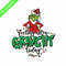 GR070823104-Feeling extra grinchy today grinch christmas svg.png