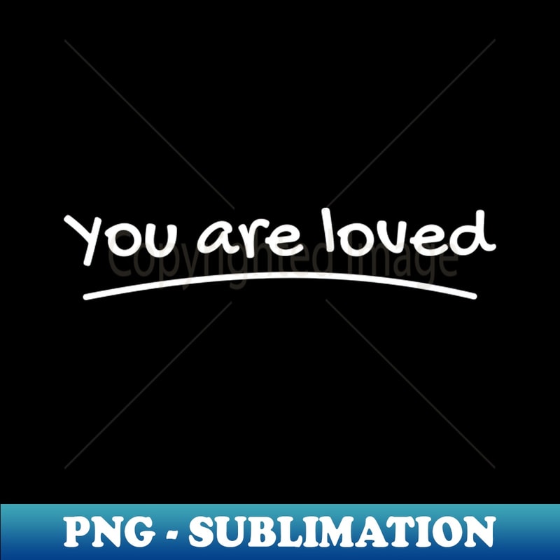OP-20231117-16086_You are loved 6481.jpg