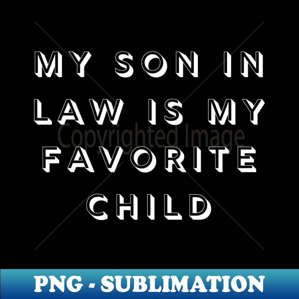 OP-20231117-9976_my son in law is my favorite child 8174.jpg