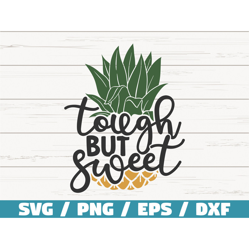Tough But Sweet SVG Cut File Cricut Commercial use Instant Download Silhouette Summer Shirt Beach Svg Vacation Svg.jpg