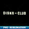 PS-20231117-3939_Disko-Club 9188.jpg
