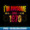 QN-20231117-6767_I am awesome since 1970 1756.jpg