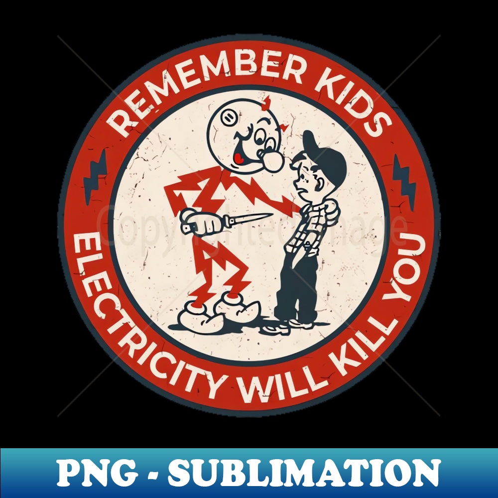 QR-20231117-15190_Vintage Remember Kids Electricty Kil You 2123.jpg