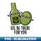 QT-20231117-10449_Oil Be There For You Cute Olive Pun 5487.jpg