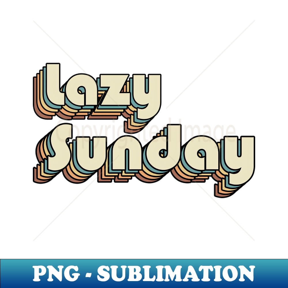RL-20231117-8387_Lazy Sunday Lazy Sunday Retro Rainbow Typography Style 70s 6564.jpg