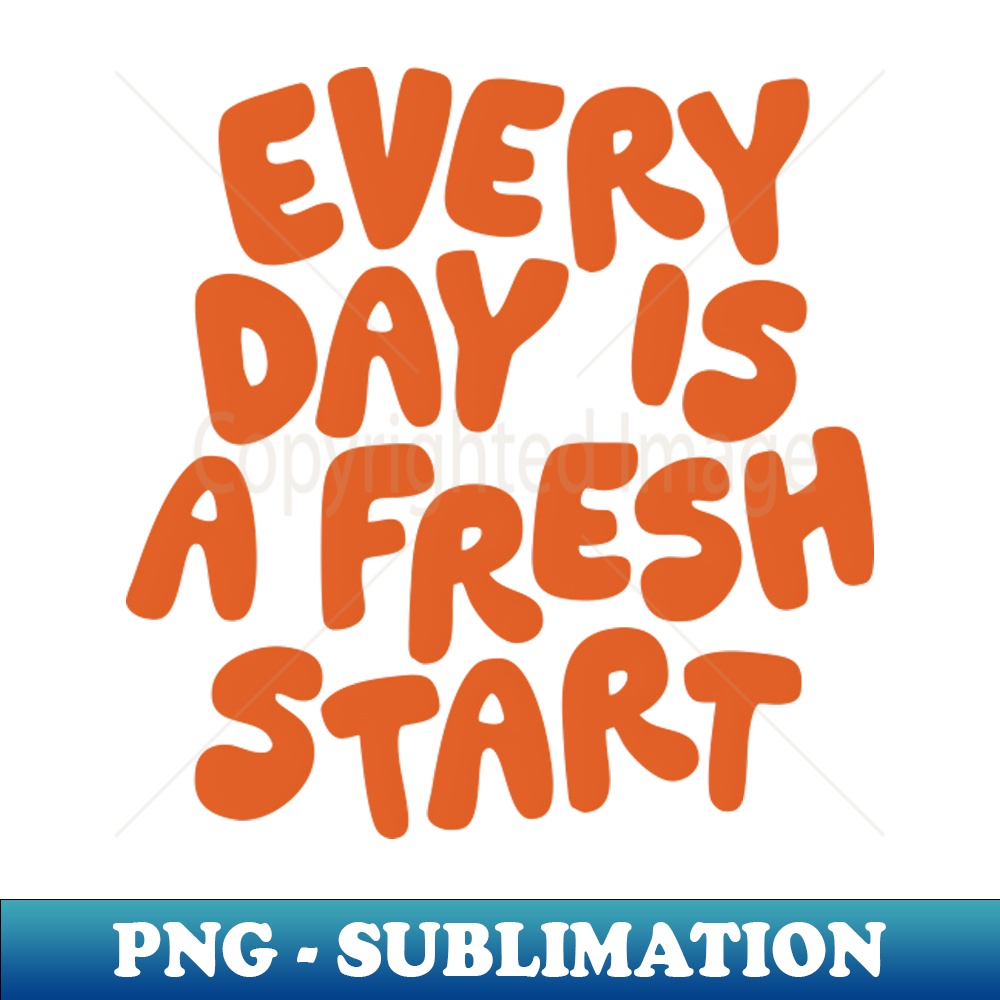 RR-20231117-4629_Every Day is a Fresh Start 6652.jpg