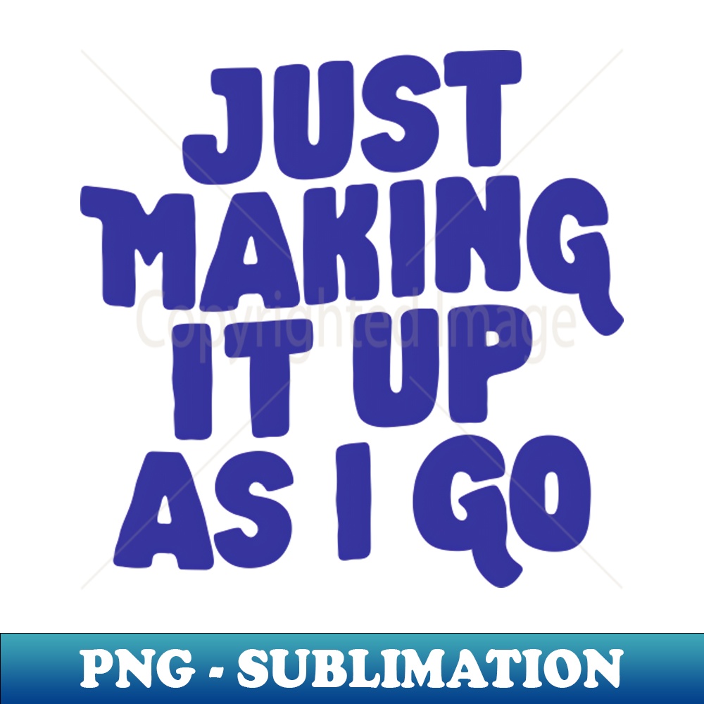 RT-20231117-7967_Just Making It Up As I Go by The Motivated Type in Red and Blue 6786.jpg