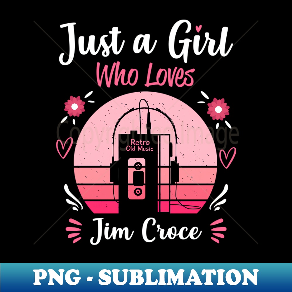 RW-20231117-7910_Just A Girl Who Loves Jim Croce Retro Vintage 5131.jpg