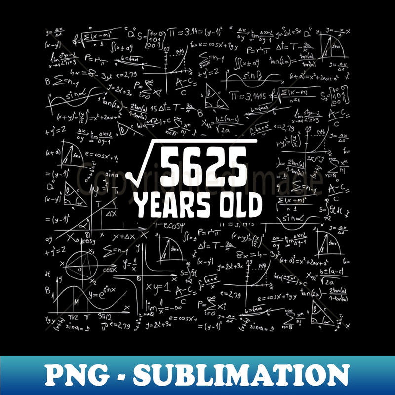 RY-20231117-13016_Square Root Of 5625 75th Birthday 75 Year Old Math Lover Gift 7509.jpg