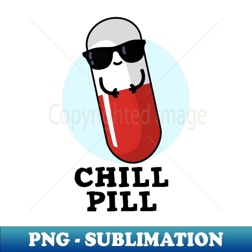 SD-20231117-2699_Chill Pill Cute Medicine Pun 1251.jpg