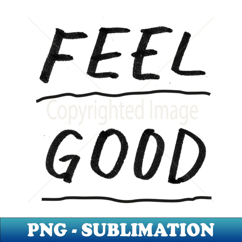 SQ-20231117-4841_Feel Good by The Motivated Type 8309.jpg