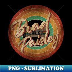brad paisley vintage circle art - creative sublimation png download - unlock vibrant sublimation designs
