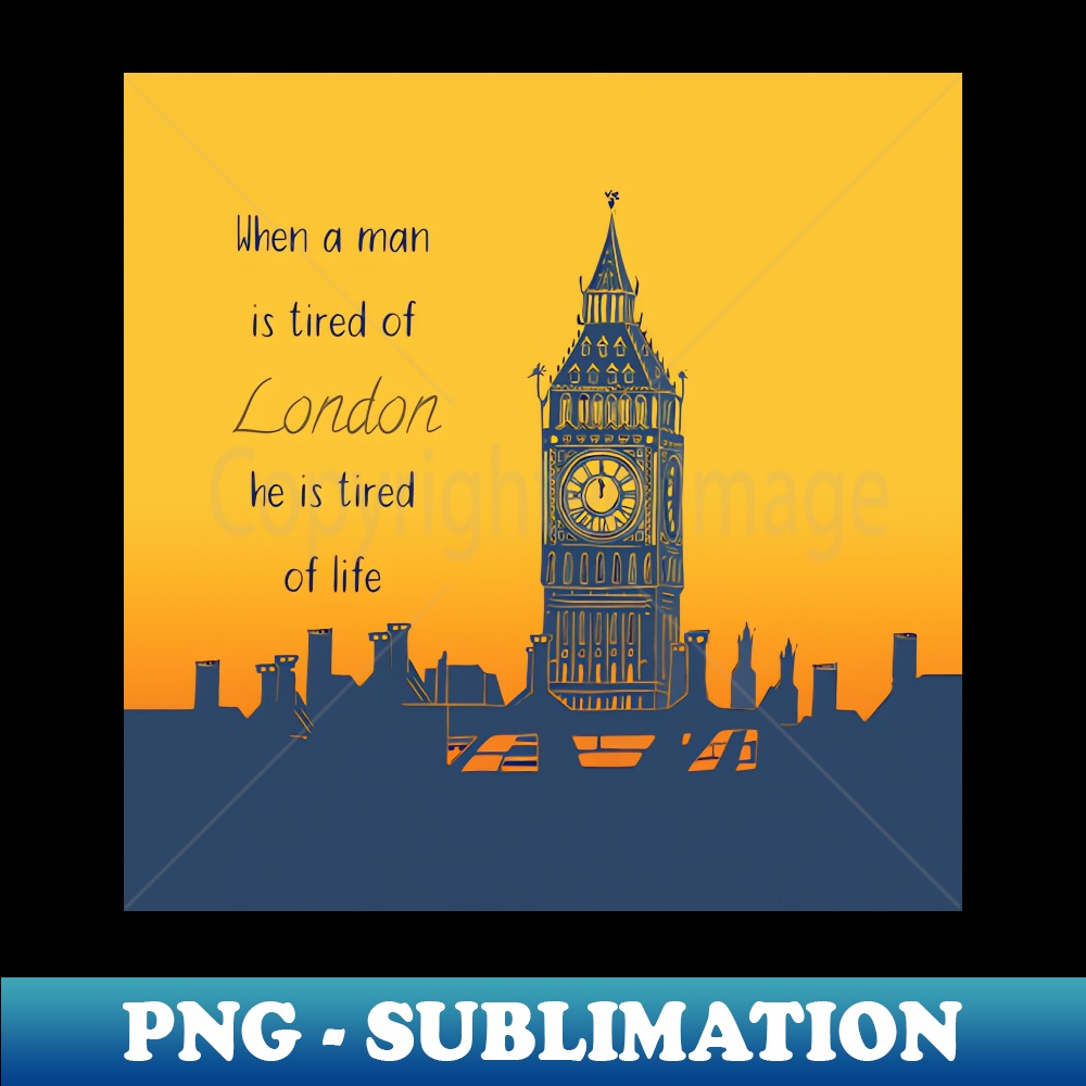 TO-20231117-15503_When a man is tired of London he is tired of life Quote Big Ben Linocut 8115.jpg