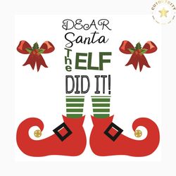 dear santa the elf did it svg, christmas svg, elf svg, dear santa svg, the elf did it svg, xmas svg, arrow svg, snow svg