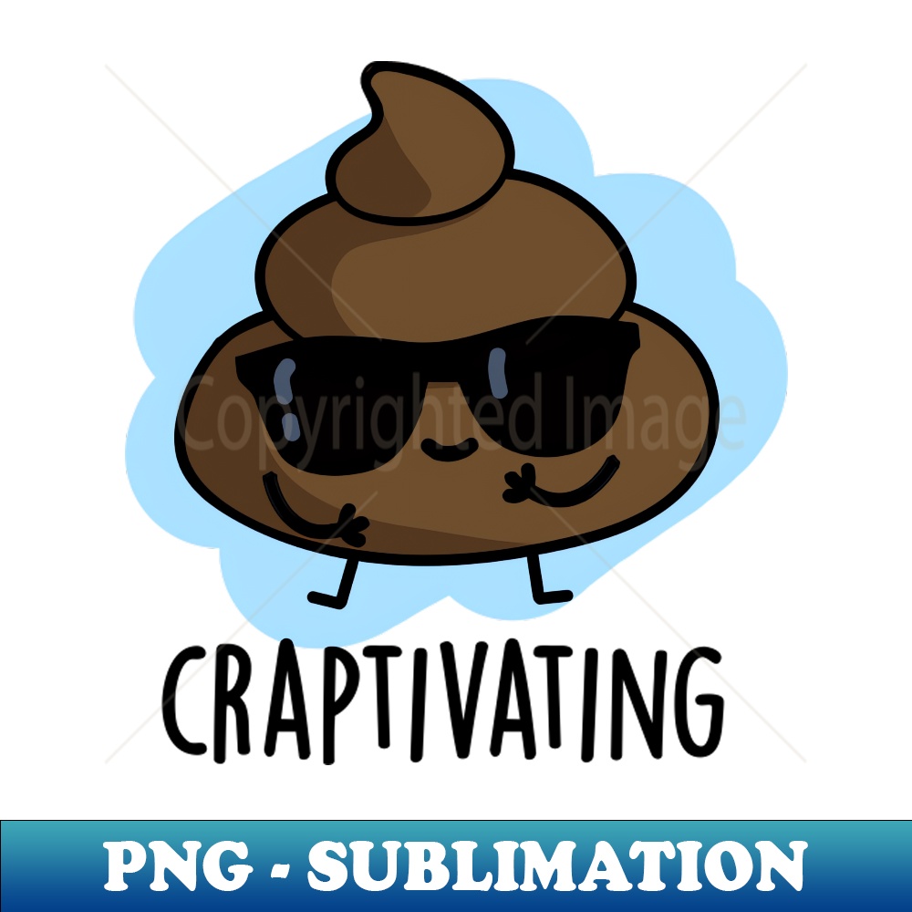TR-20231117-3274_Craptivating Cute Cool Poop Pun 2901.jpg