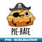 TS-20231117-10955_Pie-rate Cute Pirate Pie Pun 9334.jpg