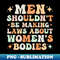 TS-20231117-9295_Men Shouldnt Be Making Laws About Womens Bodies 1302.jpg