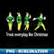 TW-20231117-14661_Treat Everyday Like Christmas Buddy Elf Design 7832.jpg