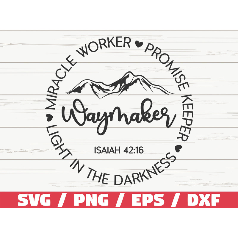 Waymaker SVG Christian SVG Cut File Cricut Scripture SVG Bible Verse Svg Instant Download.jpg