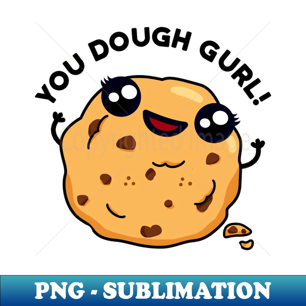 UC-20231117-16145_You Dough Gurl Cute Baking Pun 3148.jpg