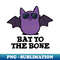 UJ-20231117-1294_Bat To The Bone Cute Animal Pun 6004.jpg