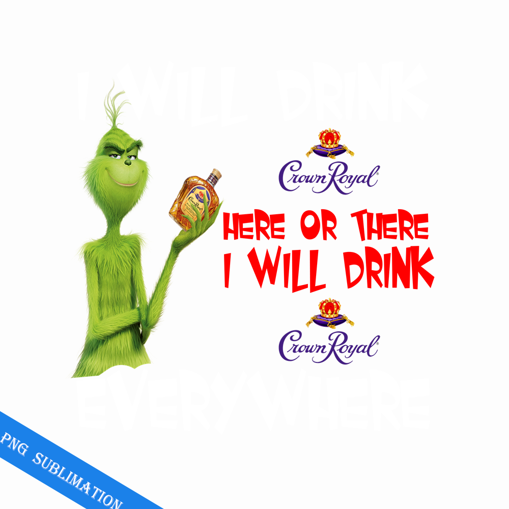 GR07082332-I will drink grinch christmas png.png