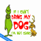 GR07082338-If I can't bring my dog I'm going frinch christmas png.png
