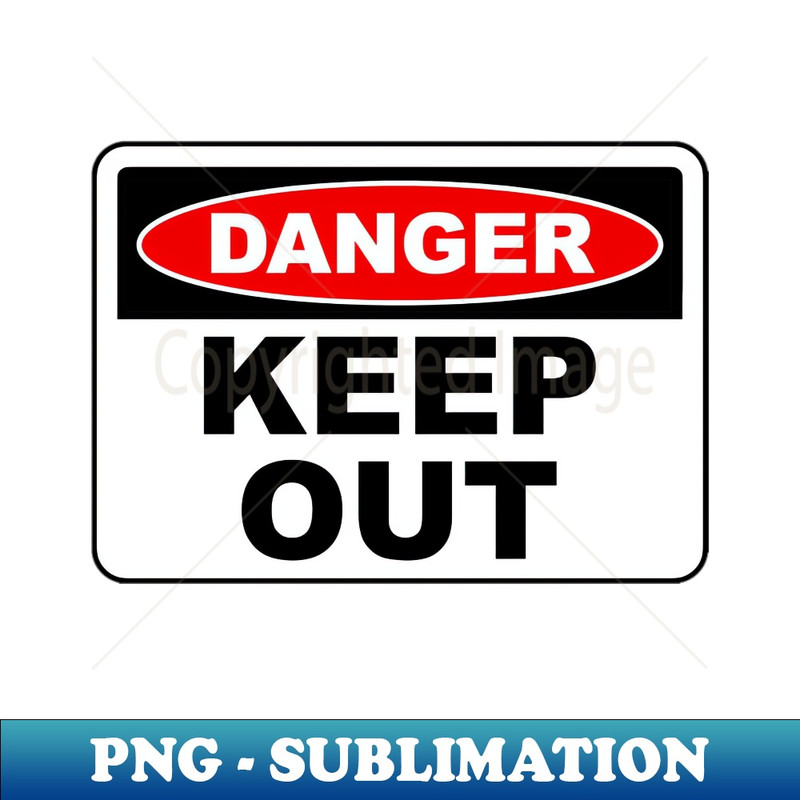 VU-20231117-3567_Danger Keep Out Sign 2281.jpg